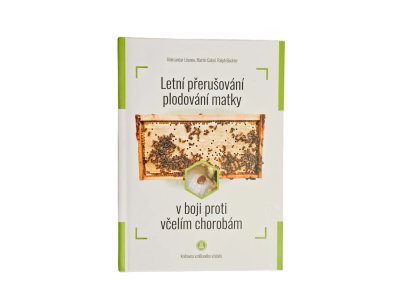 Letní přerušování plodování matky - A.Uzunov, M. Gabel, R.Bichler