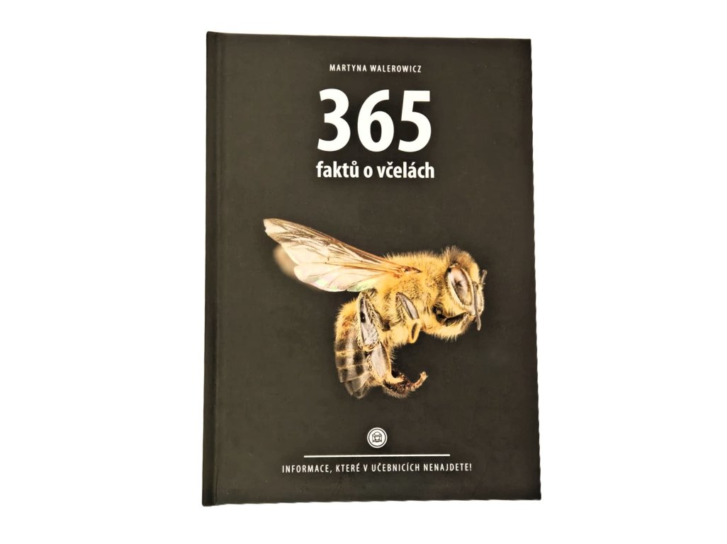 365 faktů o včelách - Martyna Walerowicz
