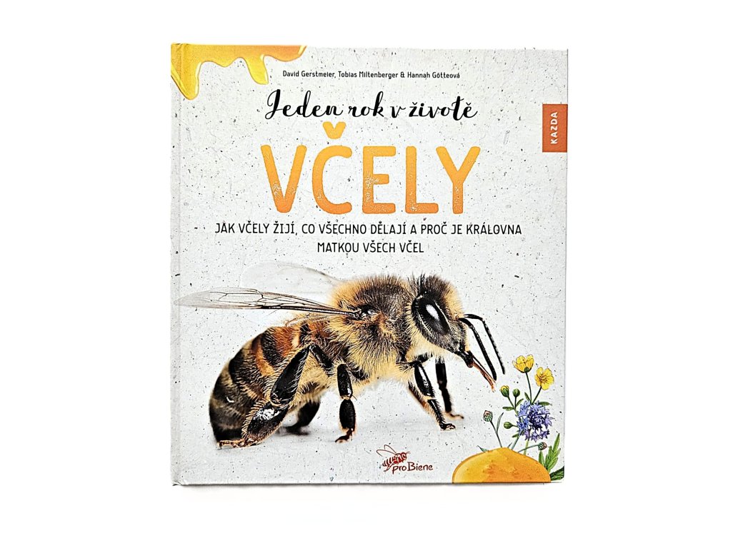 Jeden rok v životě včely - D. Gerstmeler, T. Miltenberger, H. Gotteová