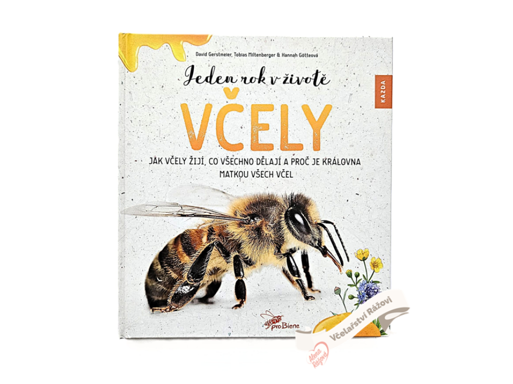 Jeden rok v životě včely - D. Gerstmeler, T. Miltenberger, H. Gotteová