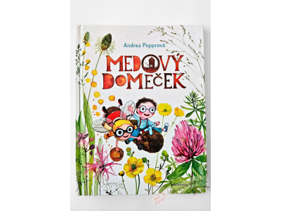 Medový domeček  -  Andrea Popprová